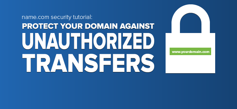 Media: Keep your mitts up: How to protect against unauthorized domain transfers