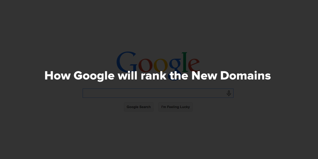 Google just announced how they’ll rank New Domains like .news and .ninja header image