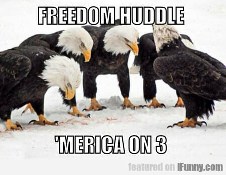 freedom huddle 'merica on 3 meme
