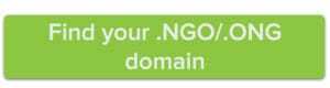 Find your .NGO/.ONG domain