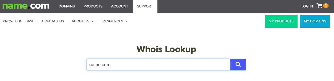 Find a Whois lookup portal and enter the domain name you're interested in